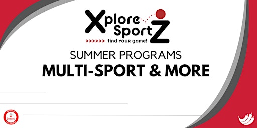 Hauptbild für XploreSportZ | Multi-Sport and More| 6 to 10 years| Summer Full Day Program