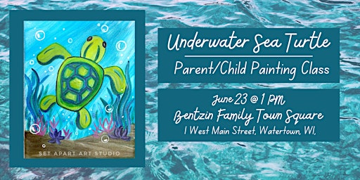 Primaire afbeelding van Underwater Sea Turtle Parent/Child Painting Class
