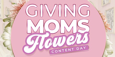 Giving Moms Flowers Content Day at Gurl Mobb Selfie Museum!