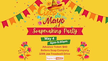 Hauptbild für Cinco De Mayo Soapmaking Party