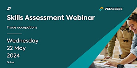 Skills Assessment Webinar: Second Session for Trade Occupations