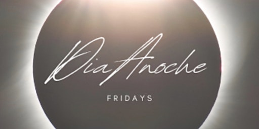 Primaire afbeelding van DiaAnocheFridays