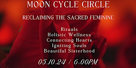 Moon Cycle Circle- A Gathering For The Sacred