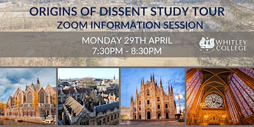 Hauptbild für Information Session  - Whitley College Origins of Dissent Study Tour 2024
