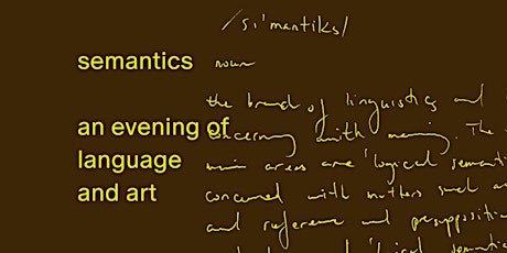 Imagen principal de Semantics: an evening of language and art + Villawood Launch