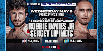 Live Boxing - Wednesday Night Fights! - May 8th - Davies Jr vs Lipinets primary image