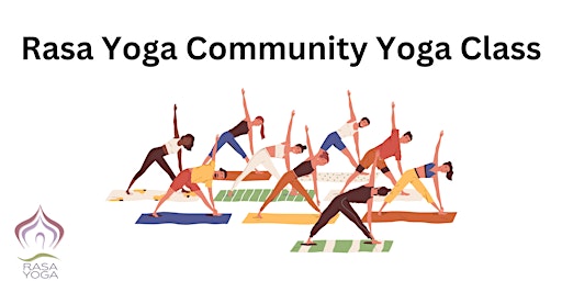Imagem principal do evento Rasa Yoga Community Class-Free for all!