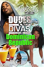 DUDES AND DIVAS in DOMINICAN REPUBLIC 2015 primary image