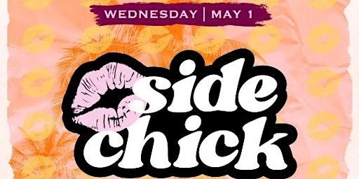 Imagem principal do evento SIDE CHICK feat. Miles Medina & Bella Fiasco