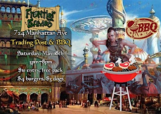 MTG Trading Post & BBQ @ Frontier Games!