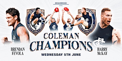 Coleman Champions ft. Brendan Fevola & Harry McKay LIVE at Braybrook Hotel! primary image