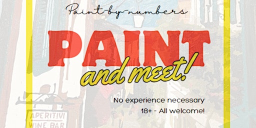 Imagem principal do evento "Paint and Meet" - No experience necessary!