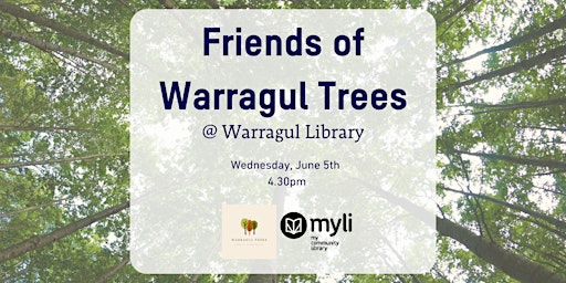 Friends of Warragul Trees @ Warragul Library primary image