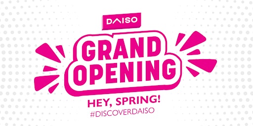 Imagem principal do evento Daiso Grand Opening - 05/18 & 05/19