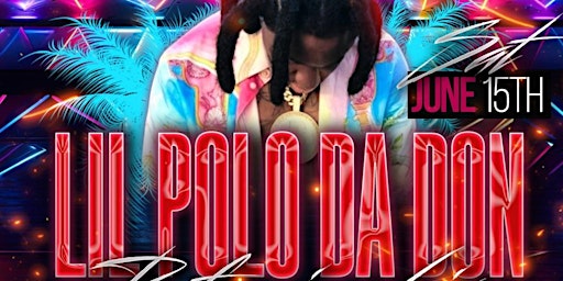 Lil Polo Da Don Summer Kick Off