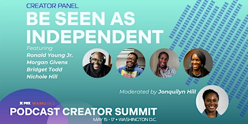 Imagem principal do evento Independent Creator Panel: Be Seen as an Independent