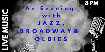 Primaire afbeelding van An Evening with Jazz-Broadway and Oldies: Jax Gabriel & Zach Zarrow