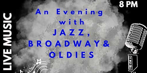 Imagem principal de An Evening with Jazz-Broadway and Oldies: Jax Gabriel & Zach Zarrow