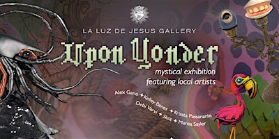 Image principale de UPON YONDER - Mystical Group Exhibition