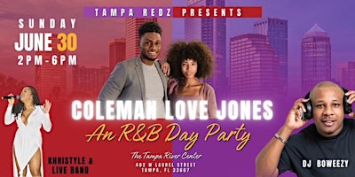Image principale de Coleman Love Jones - An R&B Day Party