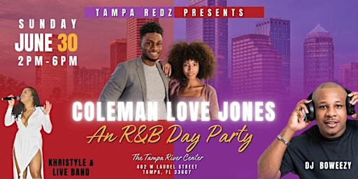 Imagem principal do evento Coleman Love Jones - An R&B Day Party