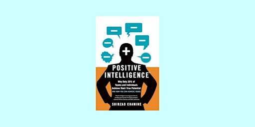 Imagen principal de download [PDF] Positive Intelligence: Why Only 20% of Teams and Individuals