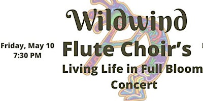 Wildwind Living Life in Full Bloom Concert primary image