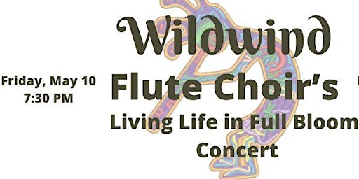 Imagem principal do evento Wildwind Living Life in Full Bloom Concert