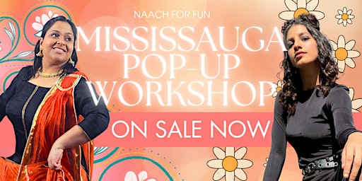 Image principale de Naach For Fun - MISSISSAUGA Pop Up Dance Workshop