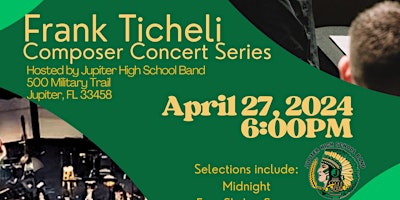 Imagem principal do evento Composer Frank Ticheli conducts the Jupiter High School Band