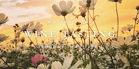 Mother's Day Wine Tasting