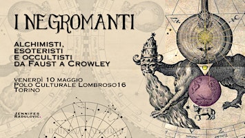 I NEGROMANTI: alchimisti, esoteristi e occultisti da Faust a Crowley primary image