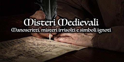 Hauptbild für MISTERI MEDIEVALI. Manoscritti, misteri irrisolti, simboli ignoti