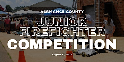 Alamance County Junior Firefighter Competition primary image