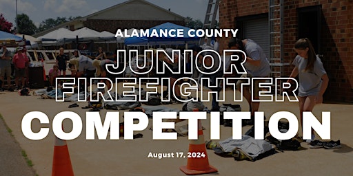 Imagem principal do evento Alamance County Junior Firefighter Competition