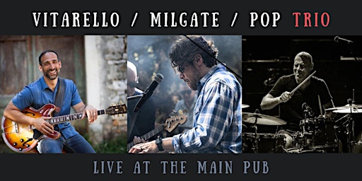Imagem principal do evento Vitarello/Milgate/Pop - Organ Trio