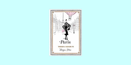 download [ePub]] Paris: Through a Fashion Eye by Megan Hess eBook Download primary image