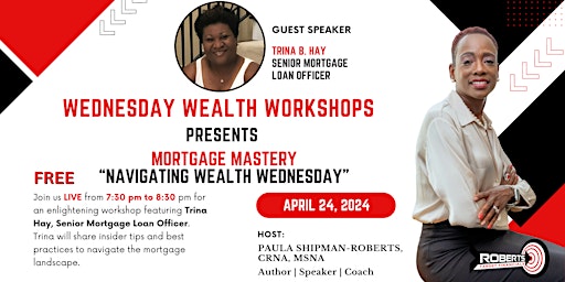 Mortgage Mastery, Navigating Wealth Wednesday primary image