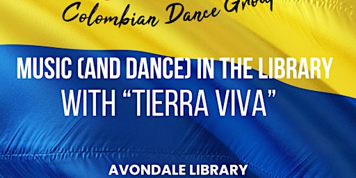 Music (and dance) in the Library with "Tierra Viva" primary image