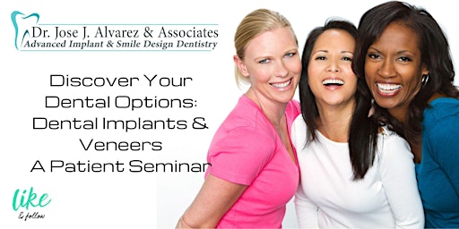 Primaire afbeelding van Discover Your Dental Options: Dental Implants & Veneers-A Patient Seminar