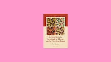 [pdf] Download Contemporary Sociological Theory and Its Classical Roots: Th primary image