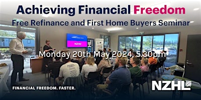 Imagen principal de Free Refinance and First Home Buyers Seminar  | Ashburton | 20th May 2024