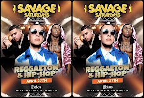 Imagem principal do evento 18+ SAVAGE SATURDAY  FREE W/RSVP NOW