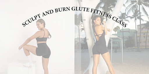 Sculpt and Burn Glute Fitness Class primary image
