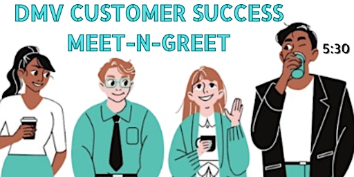 Primaire afbeelding van DMV Customer Success Meet-N-Greet