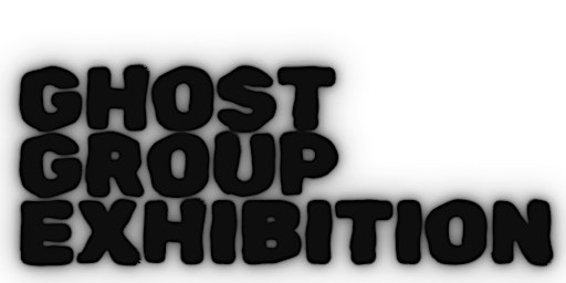 Imagem principal do evento Ghost Group Exhibition