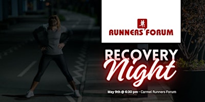 Image principale de Recovery Night at Carmel Runners Forum