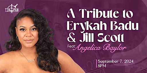 Imagem principal do evento Tribute to Erykah Badu & Jill Scott ft: Angelica Baylor