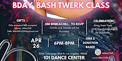 Imagem principal do evento Twerk Birthday Class with Nika Chill! April 26/ All levels welcome!
