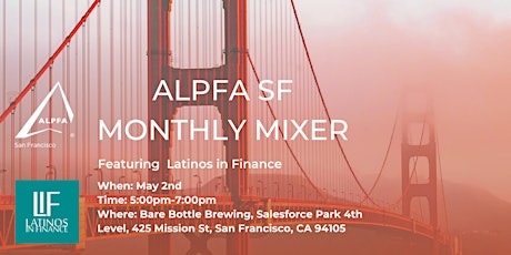 ALPFA SF x Latinos in Finance Monthly Mixer